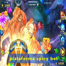 plataforma spicy bet